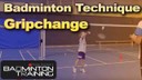 Badminton Grip Change